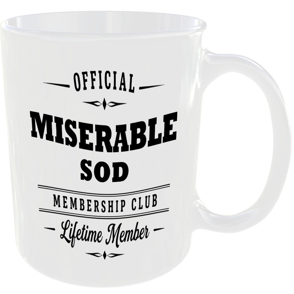 Official Miserable Sod Membership Club Funny Ceramic Mug Rude Banter Novelty Tea - Image 2