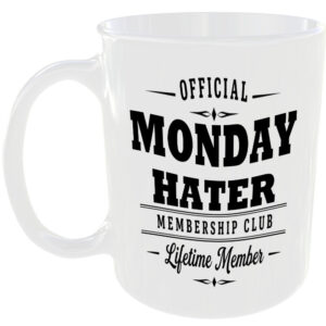 Official Monday Hater Membership Club Funny Ceramic Mug Birthday Gift Tea Coffee