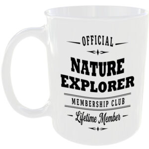 Official Nature Explorer Membership Club Funny Ceramic Mug Positive Gift Idea
