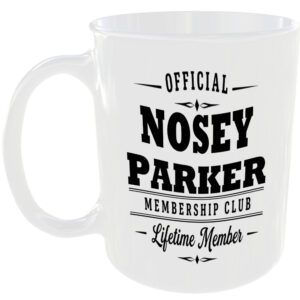 Official Nosey Parker Membership Club Funny Ceramic Mug Rude Banter Novelty Gift