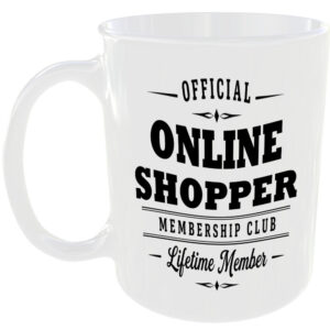 Official Online Shopper Membership Club Funny Ceramic Mug Birthday Gift Tea Cup