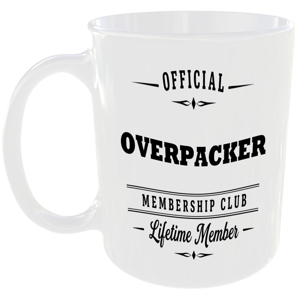 Official Overpacker Membership Club Funny Ceramic Mug Travel Holiday Adventure