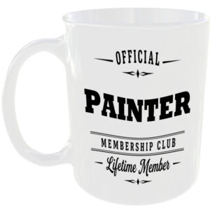 Official Painter Membership Club Funny Ceramic Mug Birthday Gift Tea Coffee Cup