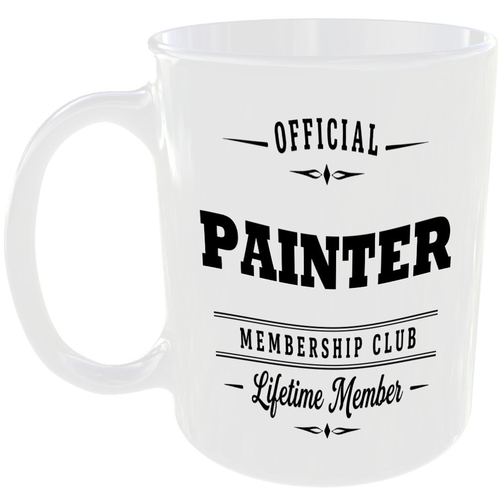 Official Painter Membership Club Funny Ceramic Mug Birthday Gift Tea Coffee Cup
