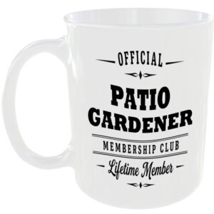 Official Patio Gardener Membership Club Funny Gardening Ceramic Mug Gift