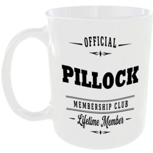 Official Pillock Membership Club Funny Ceramic Mug Novelty Rude Banter Gift Cup