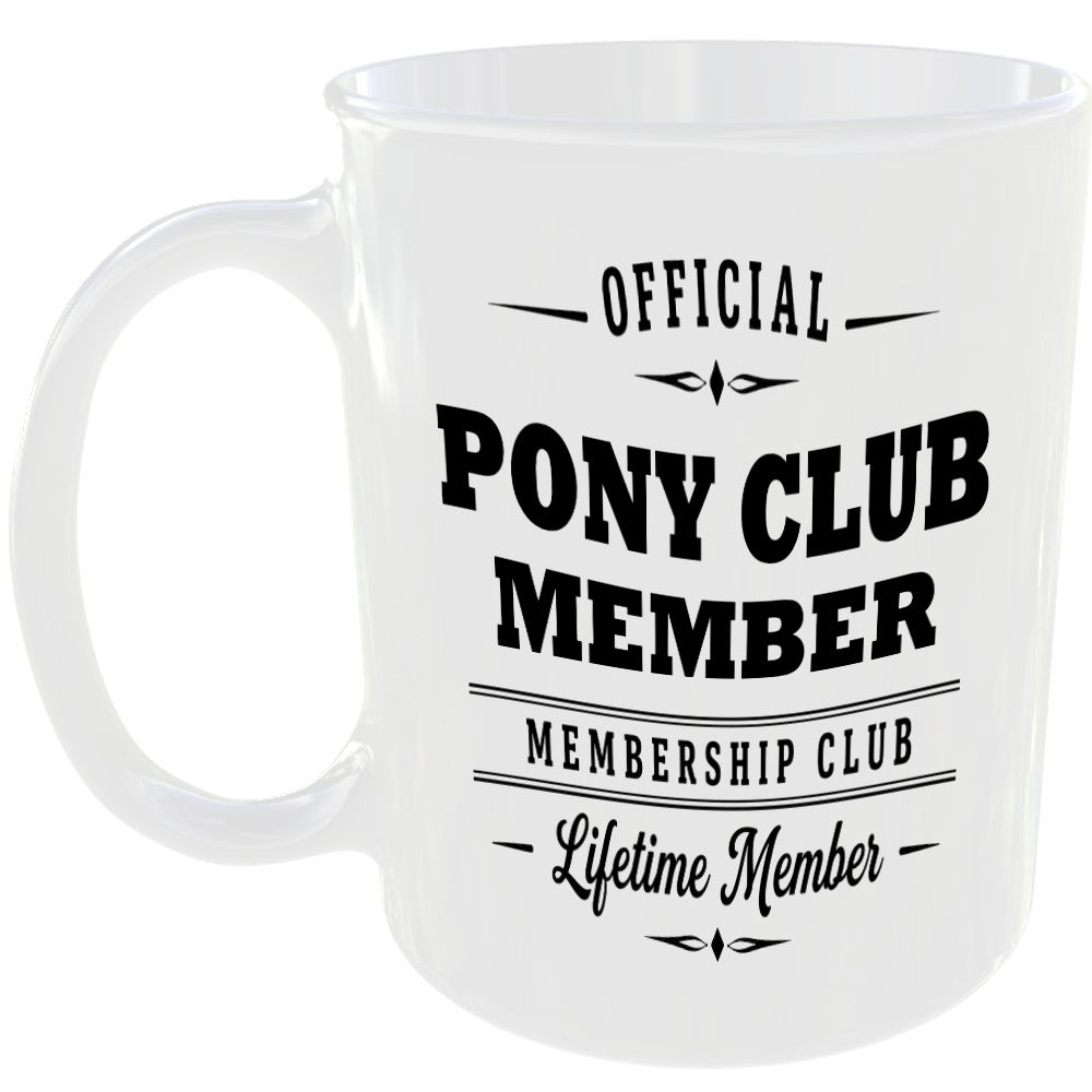 Official Pony Club Member Membership Club Funny Ceramic Mug Equestrian Gift