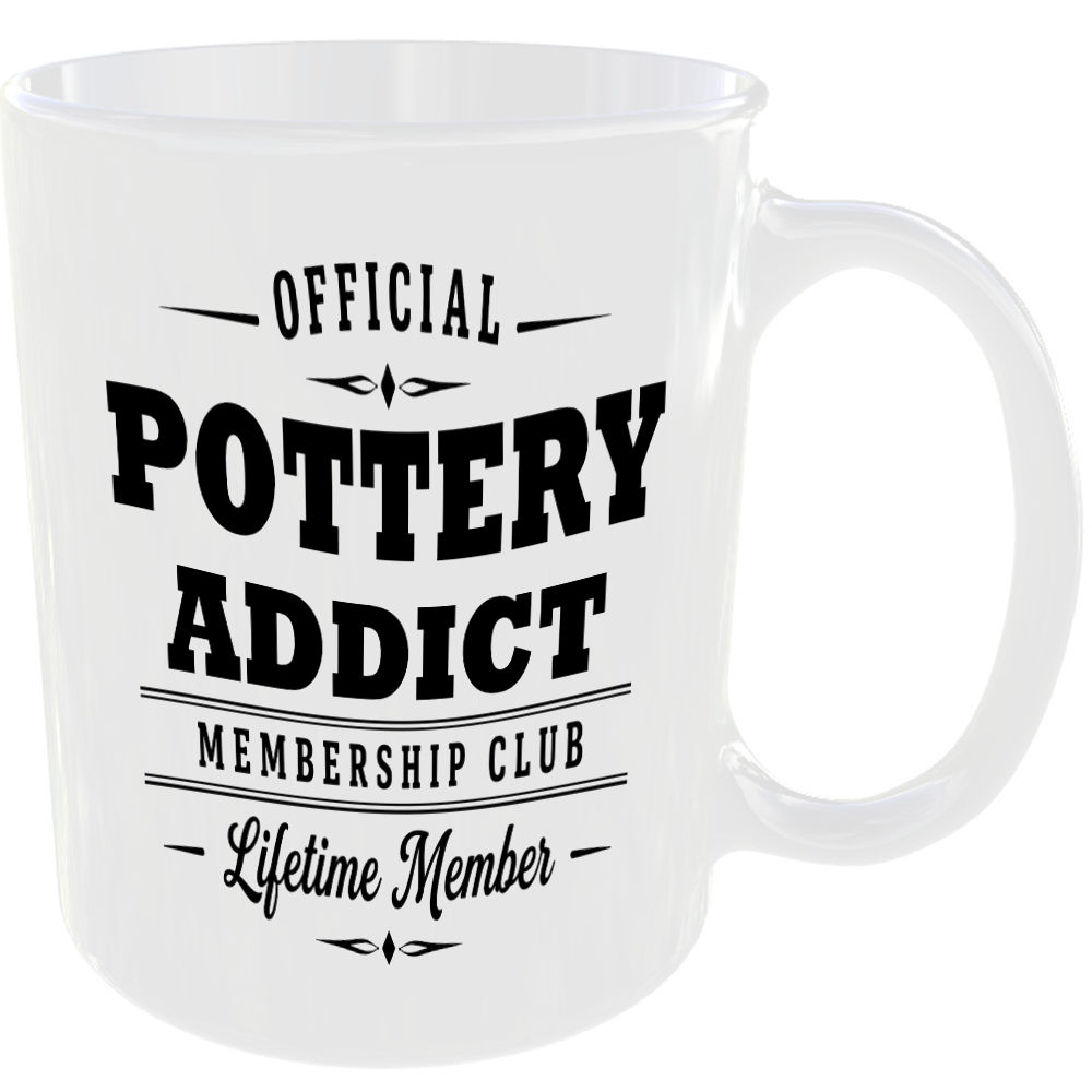 Official Pottery Addict Membership Club Funny Ceramic Mug Craft Creative Hobby - Image 2