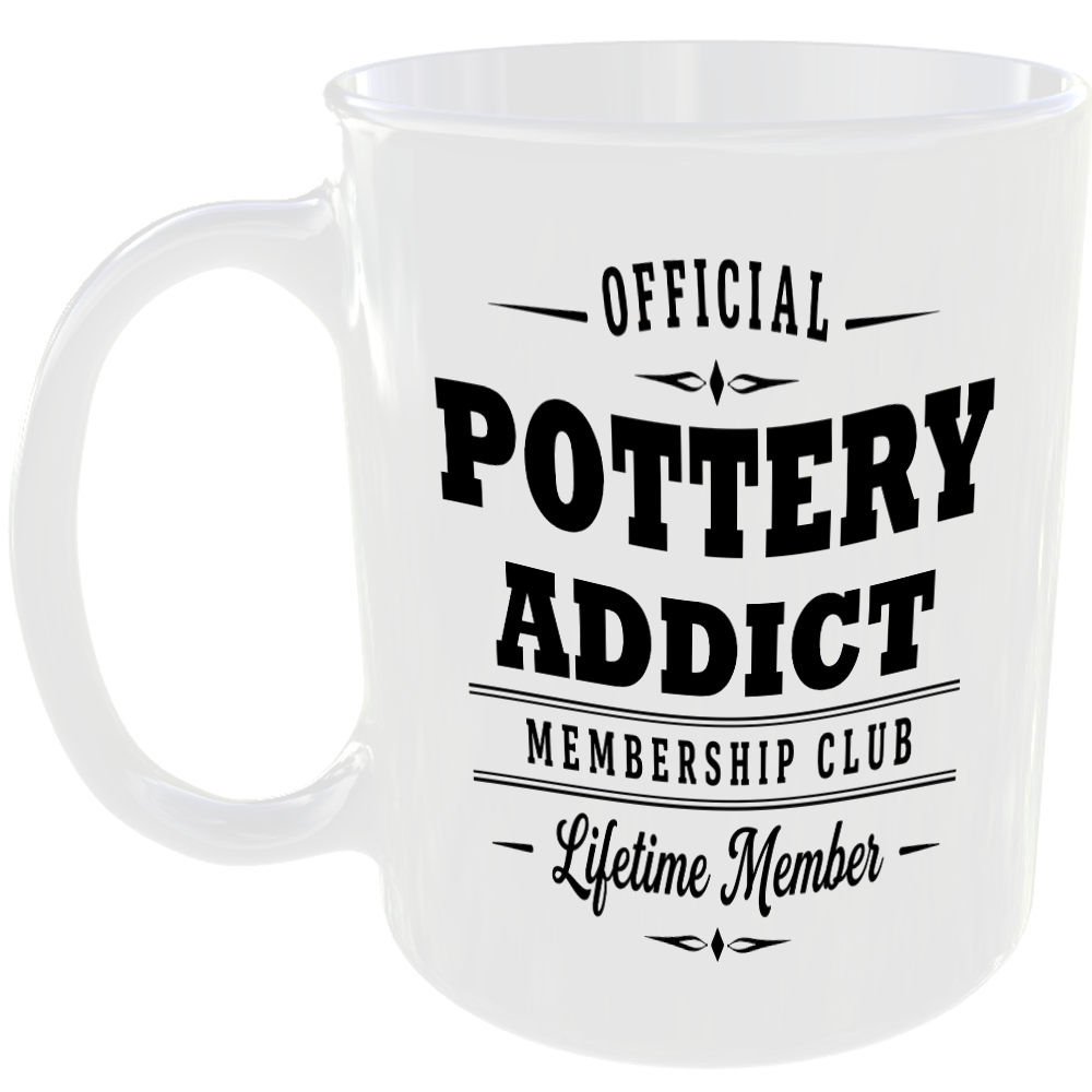 Official Pottery Addict Membership Club Funny Ceramic Mug Craft Creative Hobby
