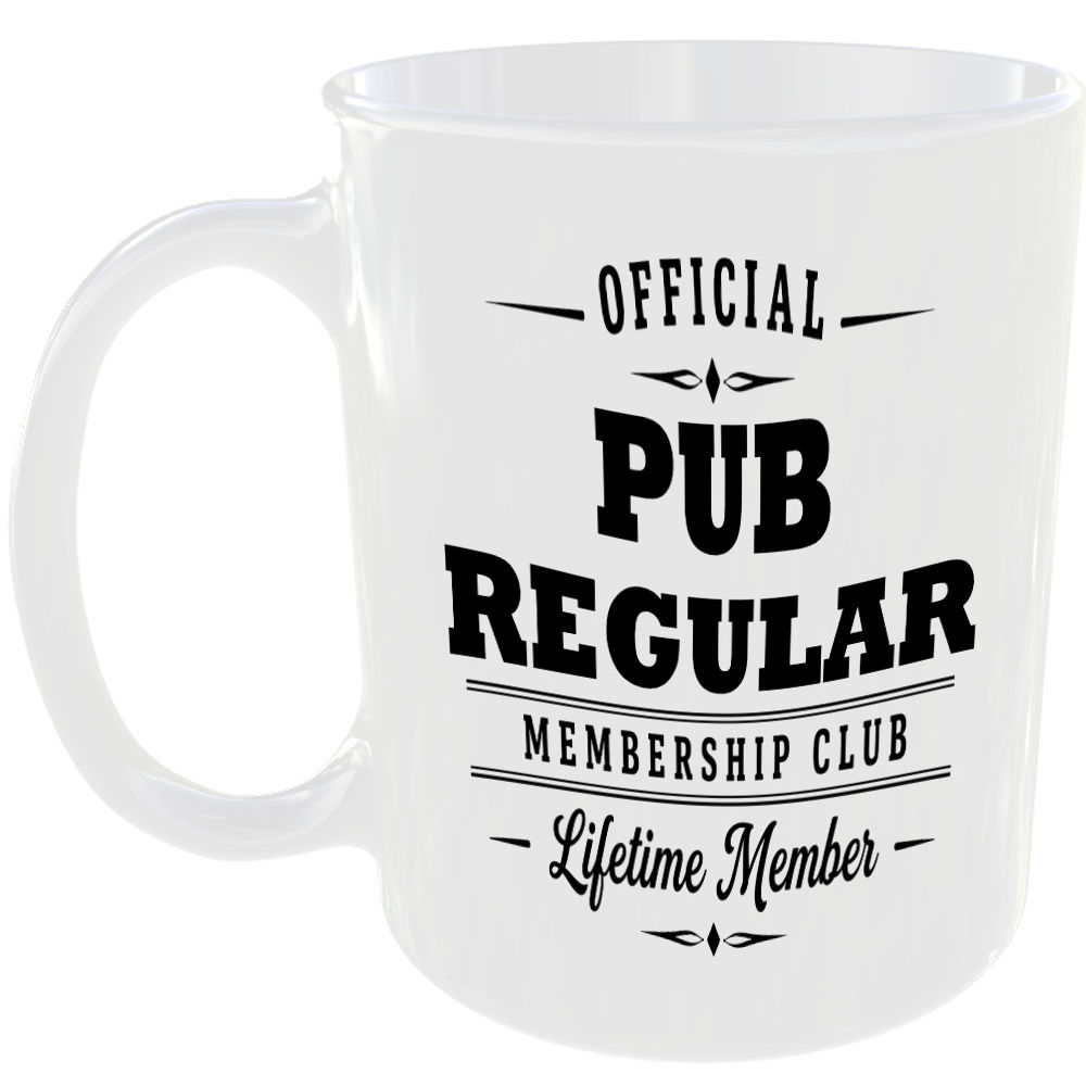 Official Pub Regular Membership Club Funny Ceramic Mug Birthday Gift Tea Coffee