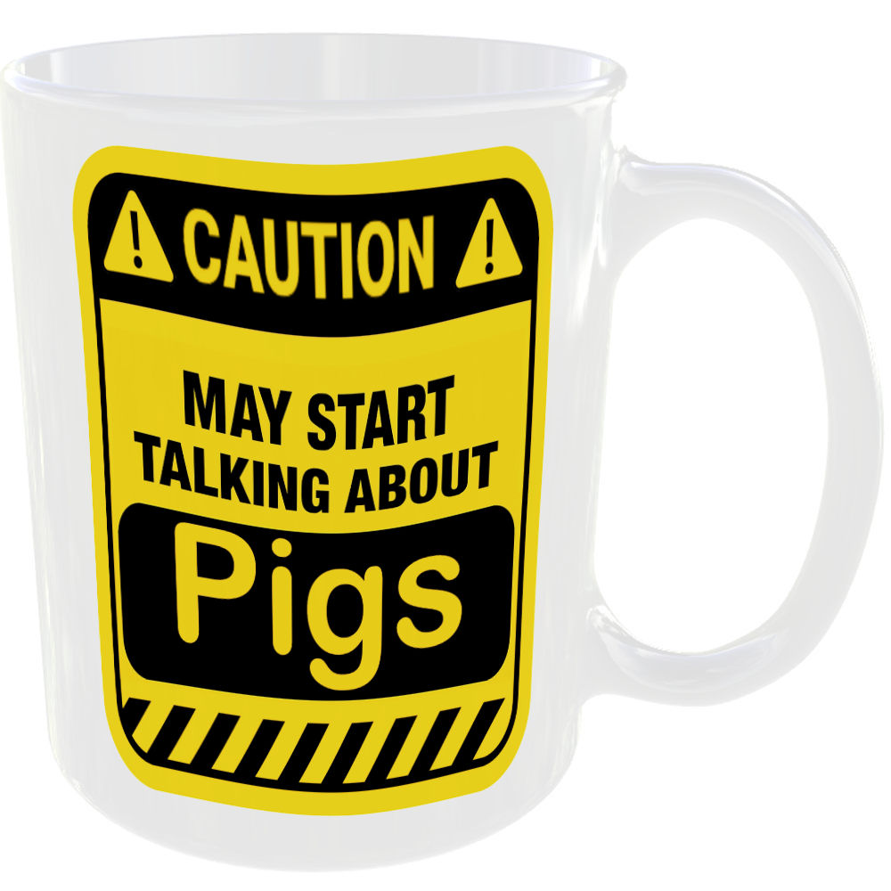 Caution May Start Talking About Pigs Mug Funny Pet Cup Coffee Tea Gift Present - Image 2