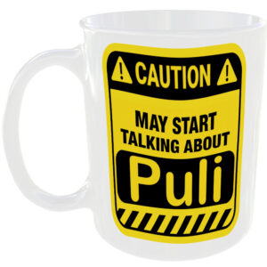 Caution May Start Talking About Puli Mug Funny Dog Breed Cup Coffee Tea Gift