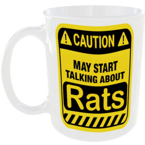 Caution May Start Talking About Rats Mug Funny Pet Cup Coffee Tea Gift Present