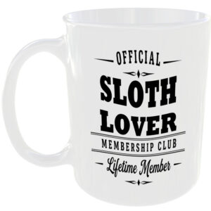 Official Sloth Lover Membership Club Funny Ceramic Mug Birthday Gift Tea Coffee