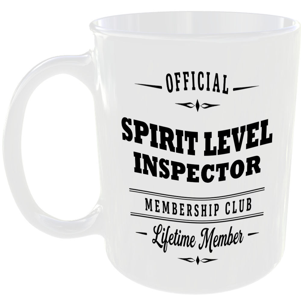 Official Spirit Level Inspector Membership Club Funny Ceramic Mug Home Novelty