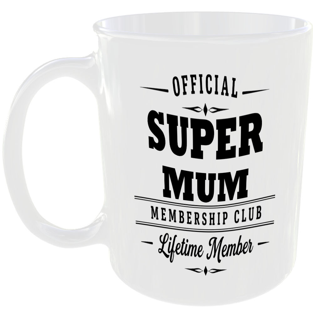 Official Super Mum Membership Club Funny Ceramic Mug Birthday Tea Coffee Gift ☕