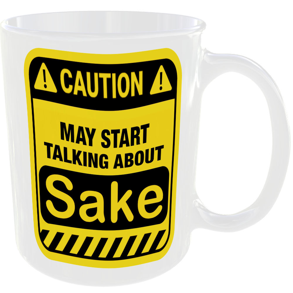 Caution May Start Talking About Sake Mug Funny Food Cup Coffee Tea Gift Present - Image 2