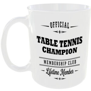 Official Table Tennis Champion Membership Club Funny Ceramic Mug Sports Fitness