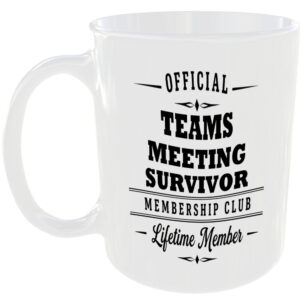 Official Teams Meeting Survivor Membership Club Funny Office Mug Gift
