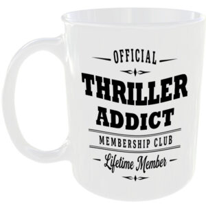 Official Thriller Addict Membership Club Funny Ceramic Mug Entertainment Fan Tea