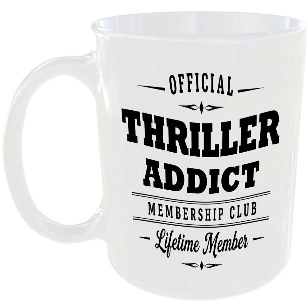 Official Thriller Addict Membership Club Funny Ceramic Mug Entertainment Fan Tea