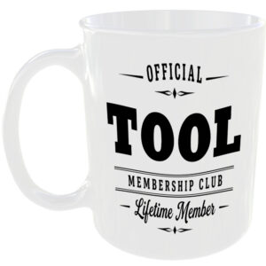 Official Tool Membership Club Funny Ceramic Mug Birthday Gift Tea Coffee Present