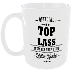 Official Top Lass Membership Club Funny Ceramic Mug Birthday Gift Tea Coffee Cup