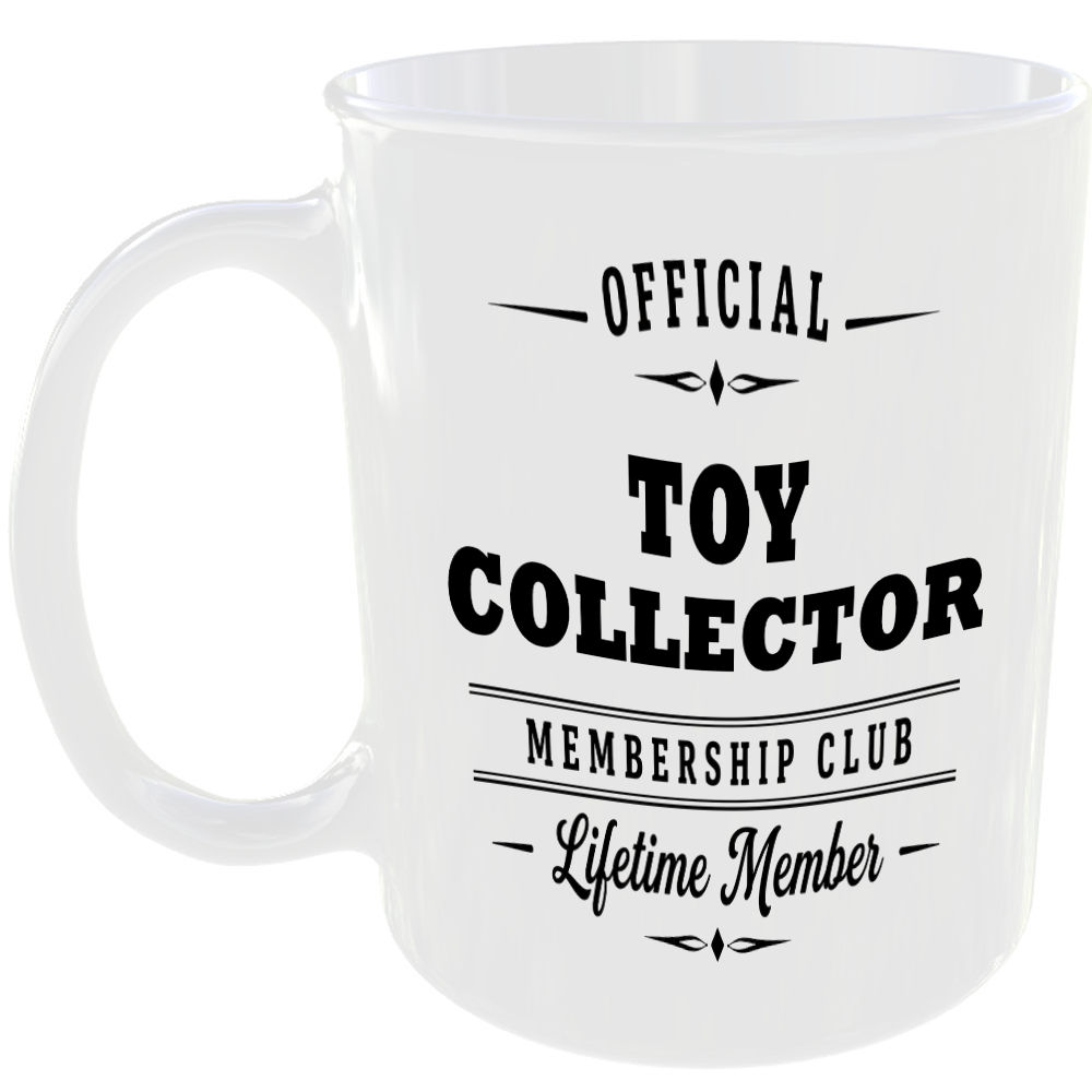 Official Toy Collector Membership Club Funny Ceramic Mug Hobby Novelty Birthday