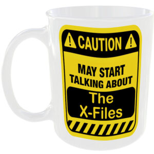 Caution May Start Talking About The X-Files Mug Funny 90s TV shows Cup Coffee