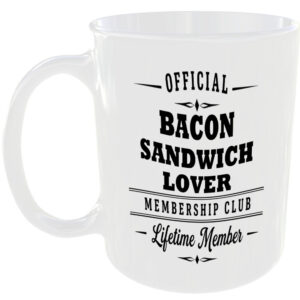 Official Bacon Sandwich Lover Membership Club Funny Ceramic Mug Foodie Kitchen