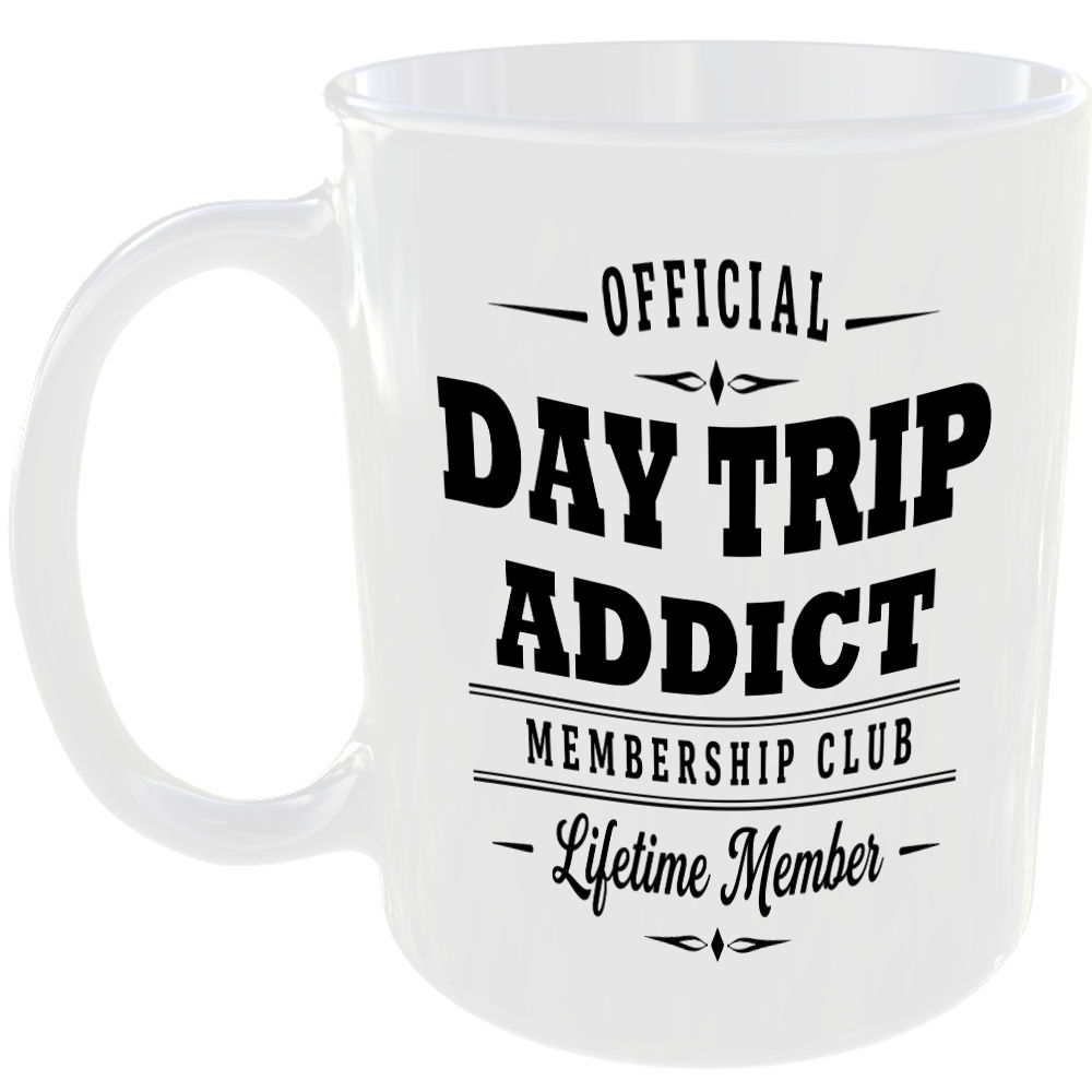 Official Day Trip Addict Membership Club Funny Ceramic Mug Retirement Leisure