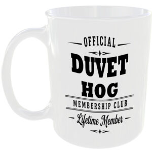 Official Duvet Hog Membership Club Funny Ceramic Mug Home Humour Novelty Gift