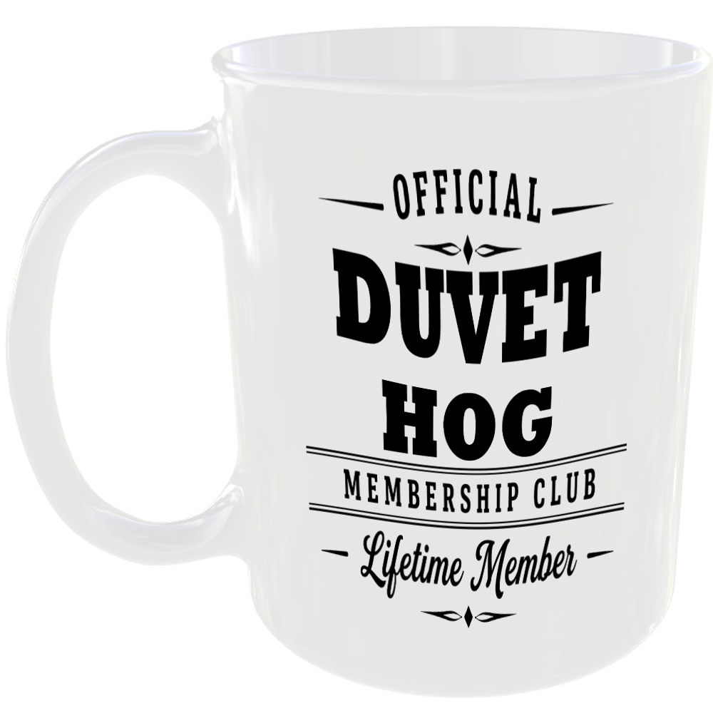 Official Duvet Hog Membership Club Funny Ceramic Mug Home Humour Novelty Gift
