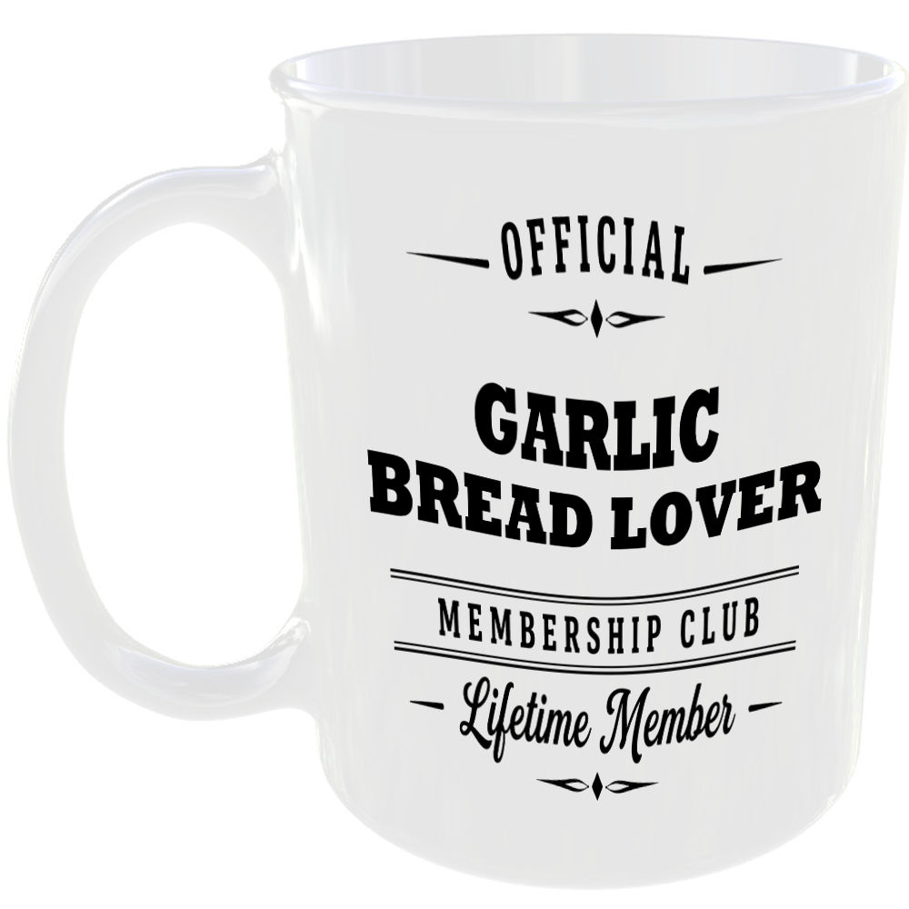 Official Garlic Bread Lover Membership Club Funny Ceramic Mug Foodie Kitchen Tea