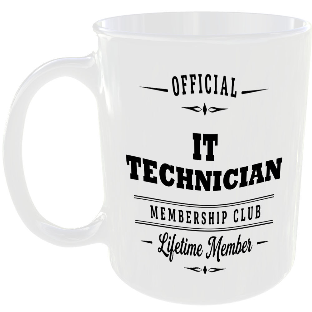 Official IT Technician Membership Club Funny Ceramic Mug Work Career Colleague