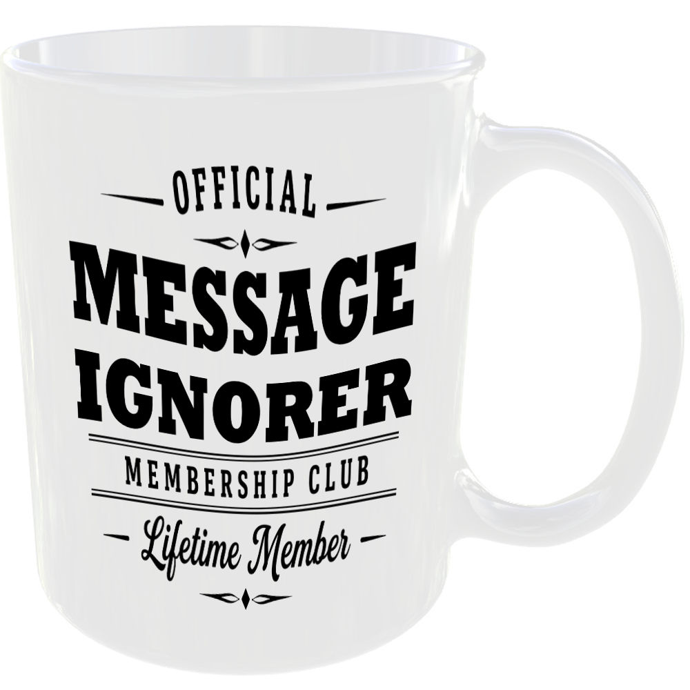 Official Message Ignorer Membership Club Funny Ceramic Mug Tech Geek Office Gift - Image 2