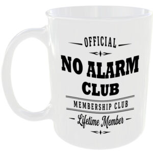 Official No Alarm Club Membership Club Funny Ceramic Mug Retirement Leisure Gift