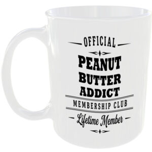 Official Peanut Butter Addict Membership Club Funny Ceramic Mug Foodie Kitchen