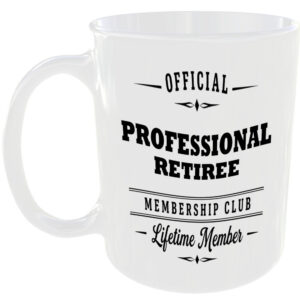 Official Professional Retiree Membership Club Funny Ceramic Mug Retirement Gift