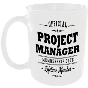 Official Project Manager Membership Club Funny Ceramic Mug Work Career Colleague
