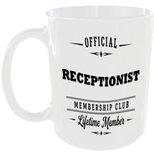 Official Receptionist Membership Club Funny Ceramic Mug Work Career Colleague