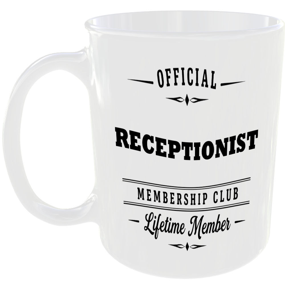 Official Receptionist Membership Club Funny Ceramic Mug Work Career Colleague
