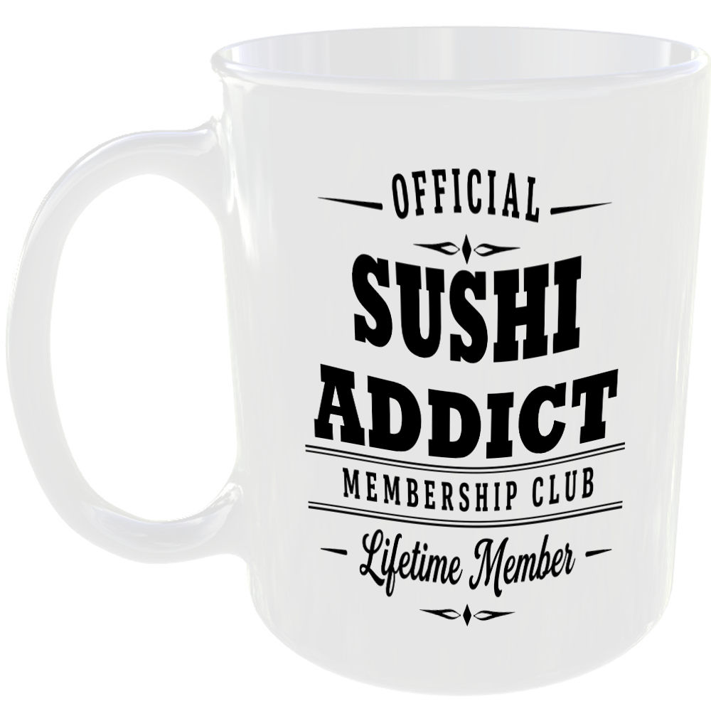Official Sushi Addict Membership Club Funny Ceramic Mug Foodie Kitchen Birthday