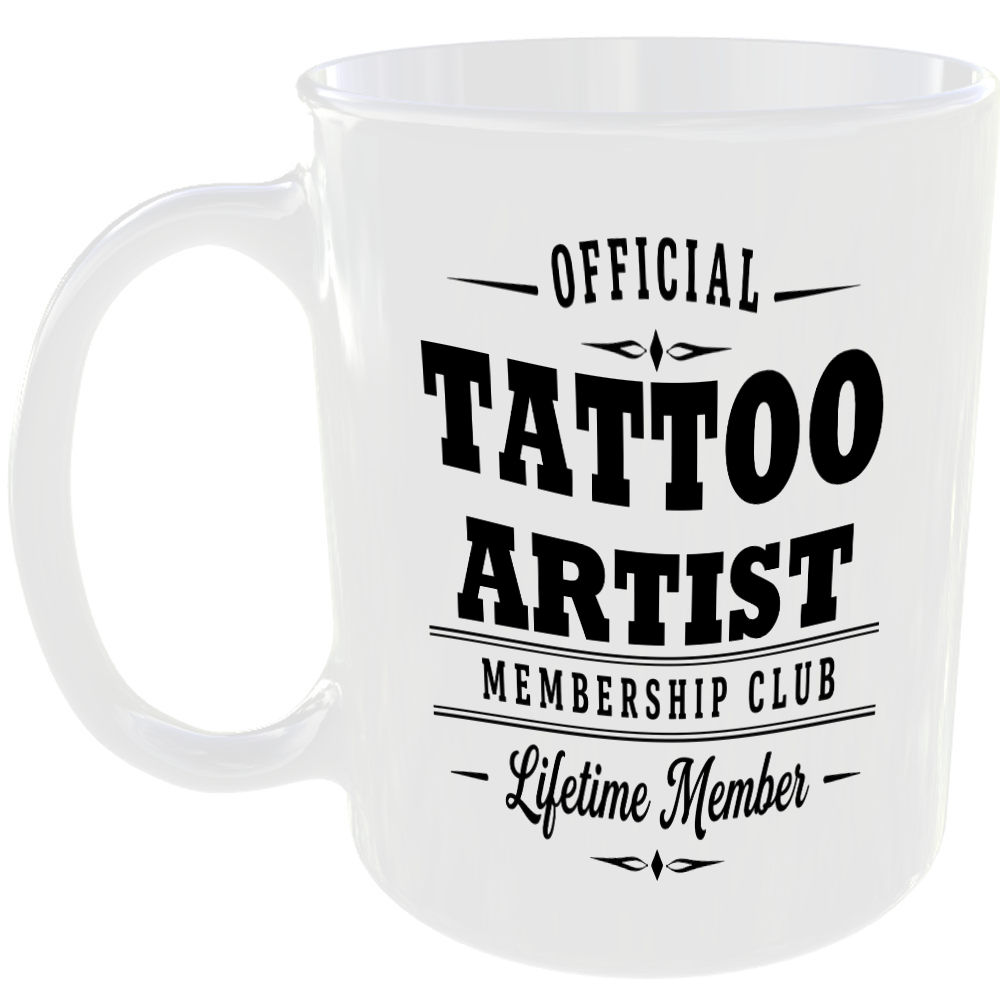 Official Tattoo Artist Membership Club Funny Ceramic Mug Work Career Colleague