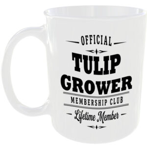 Official Tulip Grower Membership Club Funny Ceramic Mug Garden Nature Hobby Gift