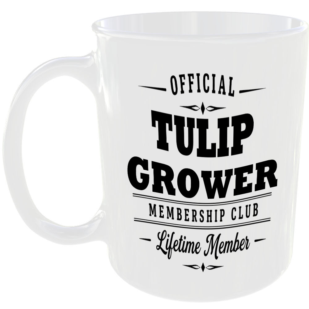 Official Tulip Grower Membership Club Funny Ceramic Mug Garden Nature Hobby Gift