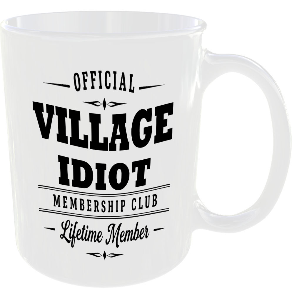 Official Village Idiot Membership Club Funny Ceramic Mug Banter Cheeky Novelty - Image 2