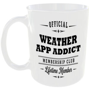Official Weather App Addict Membership Club Funny Ceramic Mug Home Humour Gift