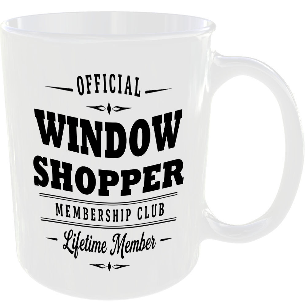 Official Window Shopper Membership Club Funny Ceramic Mug Home Humour Novelty - Image 2